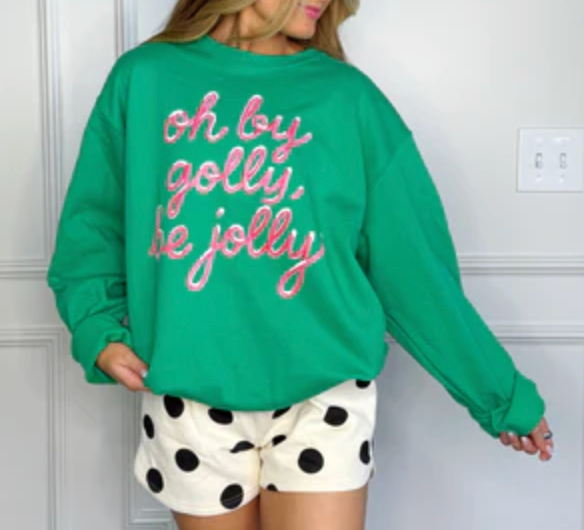 Oh By Golly Sweatshirt