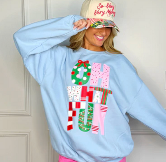 Oh What Fun Sweatshirt