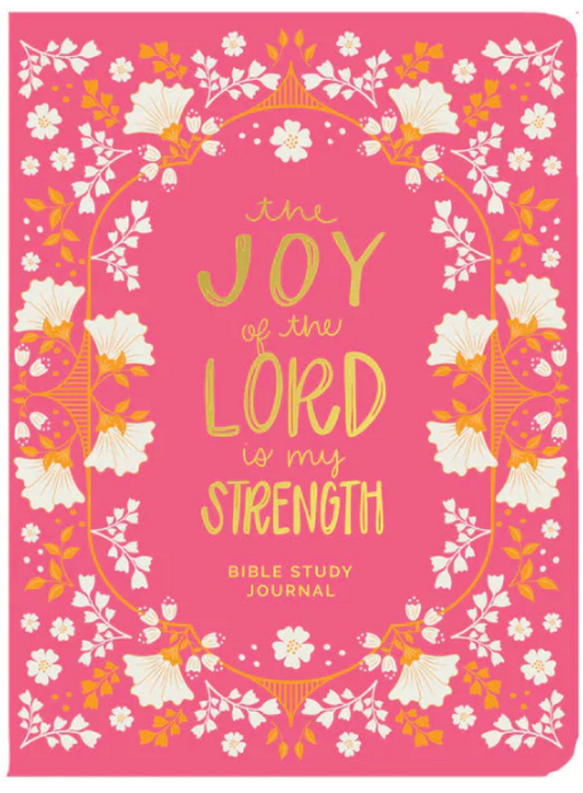 Bible Study Journal Joy of the Lord