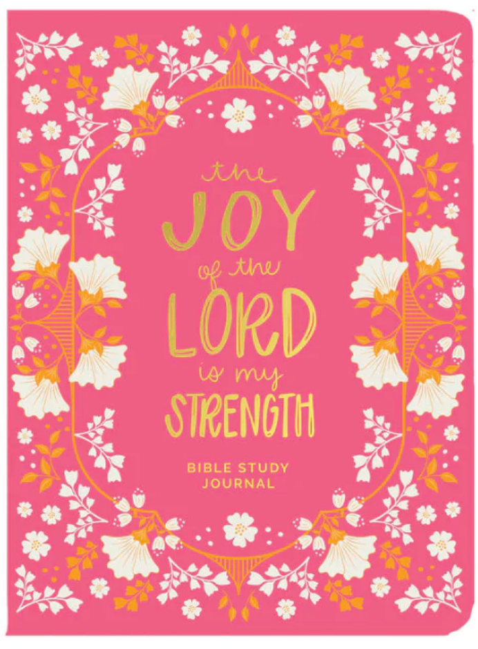 Bible Study Journal Joy of the Lord